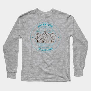 Adventure Is Calling Outdoor Adventure Long Sleeve T-Shirt